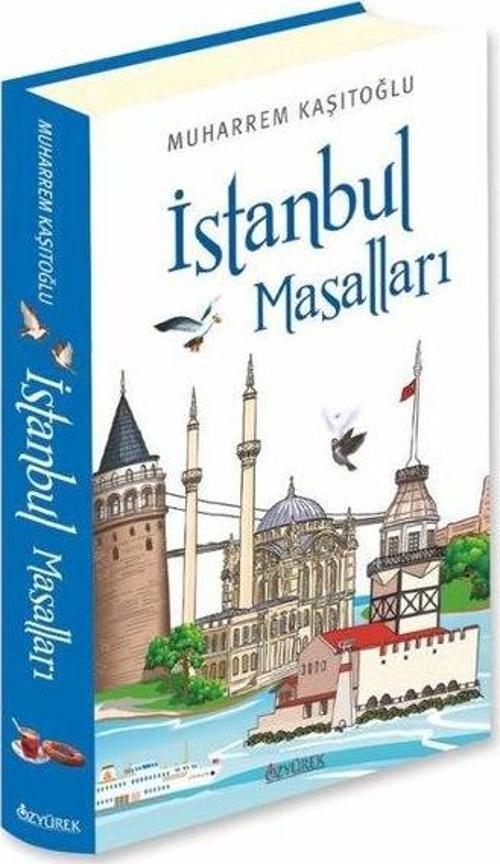 İstanbul Masalları (Ciltli Renkli Resimli Lüks Baskı)