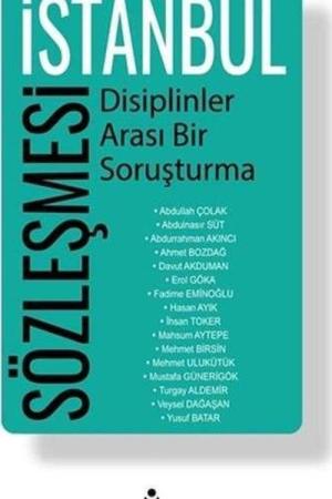 İstanbul Sözleşmesi - Disiplinler Arası Bir Soruşturma