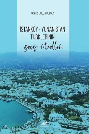 İstanköy Yunanistan Türklerinin Geçiş Ritüelleri