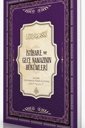İstihare ve Gece Namazının Hükümleri