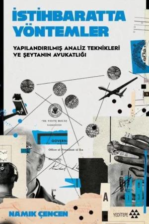 İstihbaratta Yöntemler Yapılandırılmış Analiz Teknikleri Ve Şeytanın Avukatlığı