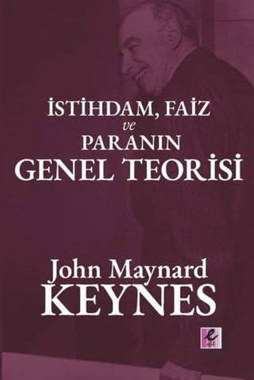 İstihdam, Faiz ve Paranın Genel Teorisi