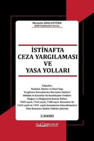 İstinafta Ceza Yargılaması ve Yasa Yolları