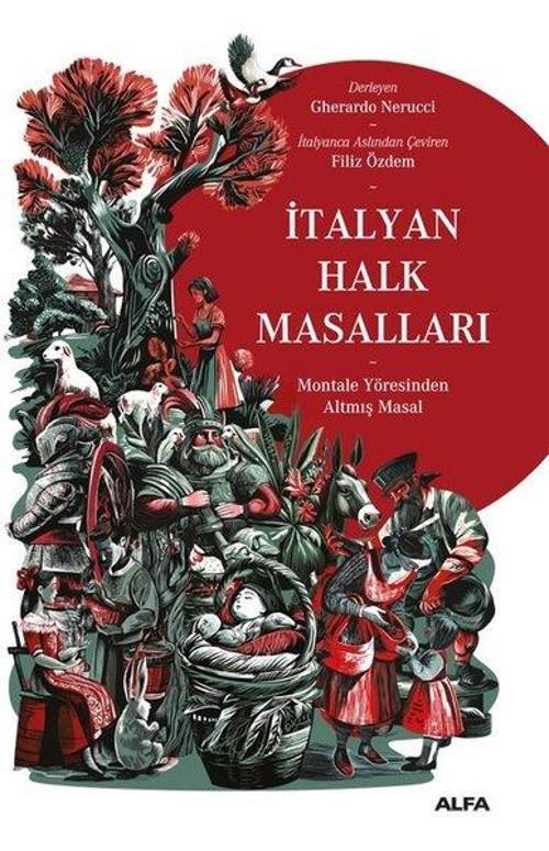 İtalyan Halk Masalları Montale Yöresinden Altmış Masal