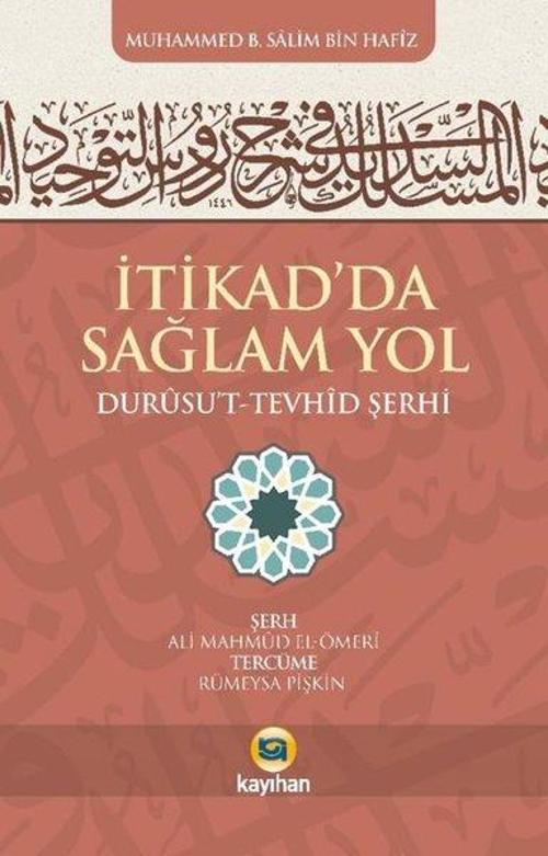 İtikadda Sağlam Yol (Durusut Tevhid Şerhi)