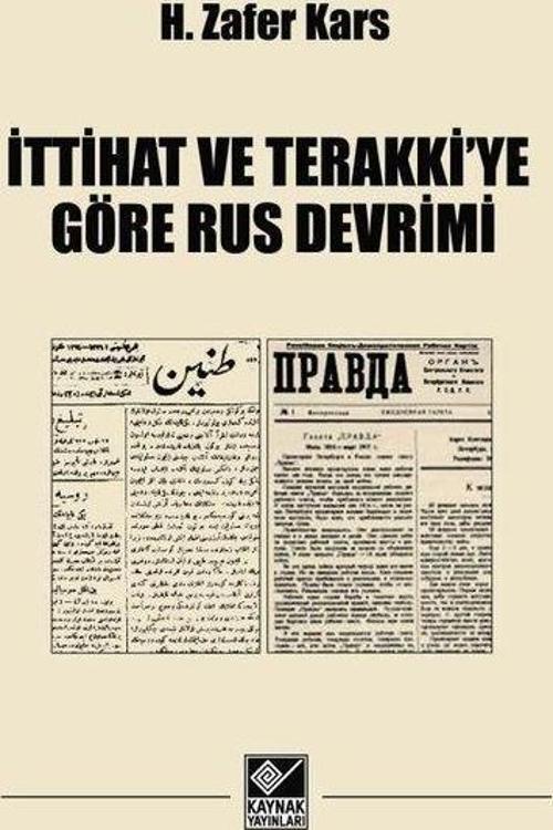 İttihat ve Terakki’ye Göre Rus Devrimi