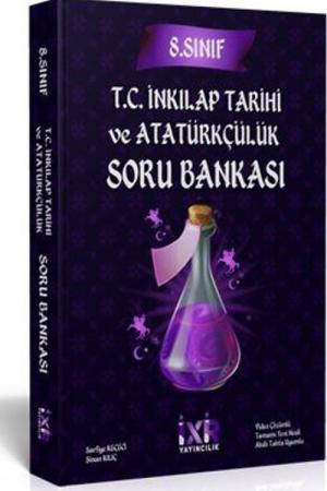 İxir 8.Sınıf T.C. İnkılap Tarihi Ve Atatürkçülük Soru Bankası