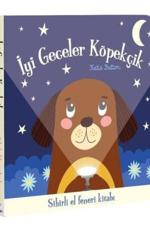 İyi Geceler Köpekçik – Sihirli El Feneri Kitabı