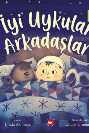 İyi Uykular Arkadaşlar