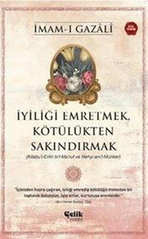 İyiliği Emretmek, Kötülükten Sakındırmak