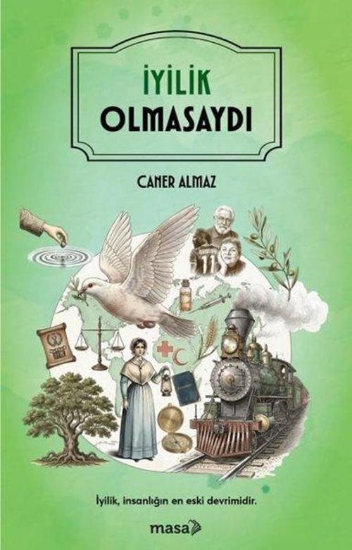 İyilik Olmasaydı