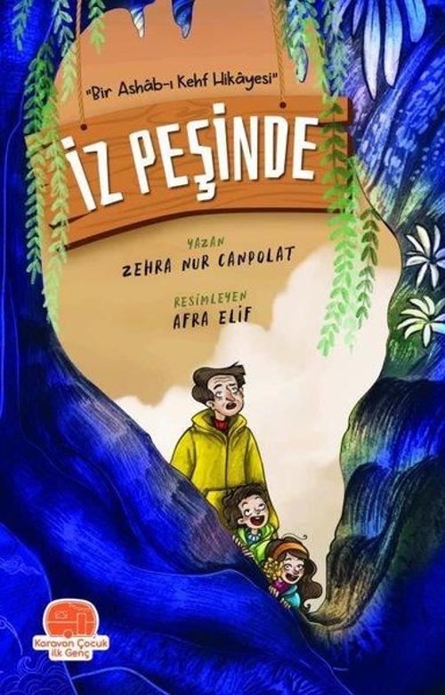 İz Peşinde “Bir Ashab-ı Kehf Hikayesi”