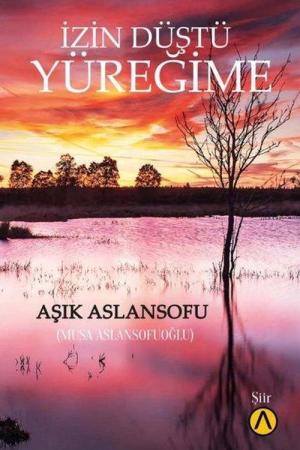 İzin Düştü Yüreğime