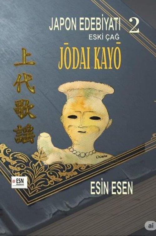 Japon Edebiyatı 2 Eski Çağ Jōdaı Kayō
