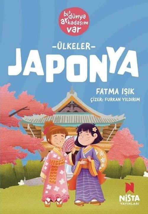 Japonya / Bi’ Dünya Arkadaşım Var