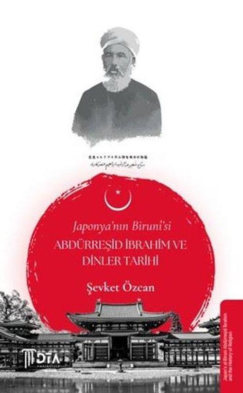 Japonya’nın Birunî’si Abdürreşid İbrahim ve Dinler Tarihi