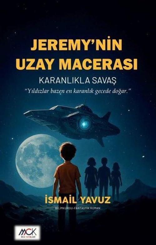 Jeremy’nin Uzay Macerası-Karanlıkla Savaş