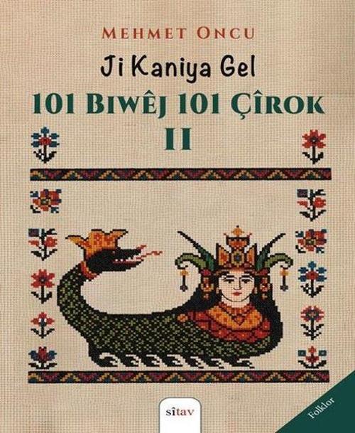 Ji Kaniya Gel “101 Biwêj 101 Çîrok 2”
