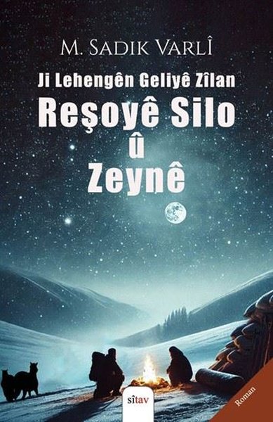 Ji Lehengên Geliyê Zîlan REŞOYÊ SILO Û ZEYNEÊ
