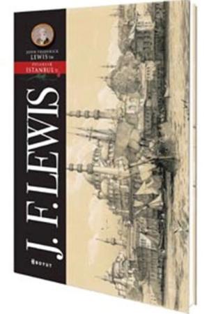 John Frederick Lewis / Pitoresk İstanbul Kartpostal Kitapları