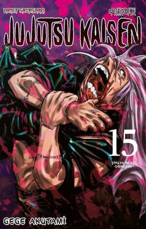 Jujutsu Kaisen 15. Cilt / Şibuya Olayı-Dönüşüm