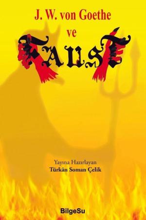 J.W. von Goothe ve Faust