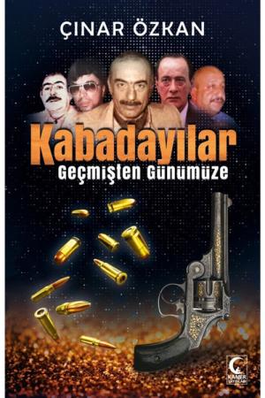 Kabadayılar Geçmişten Günümüze