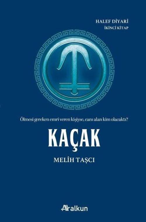 Kaçak / Halef Diyarı 2