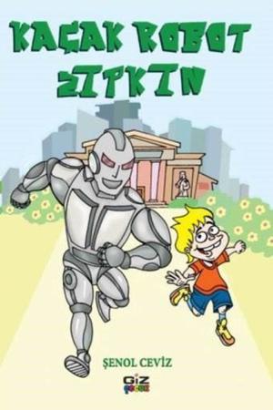 Kaçak Robot Zıpkın