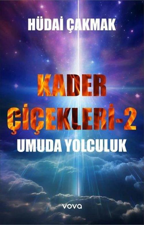 Kader Çiçekleri 2 / Umuda Yolculuk