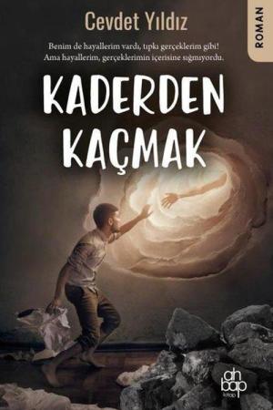 Kaderden Kaçmak