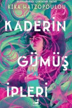 Kaderin Gümüş İpleri