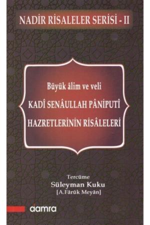 Kadı Senaullah Paniputi Hazretlerinin Risaleleri