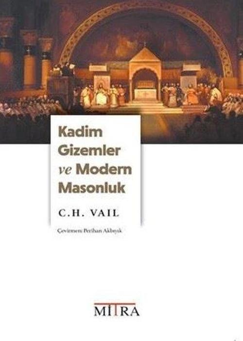 Kadim Gizemler ve Modern Masonluk