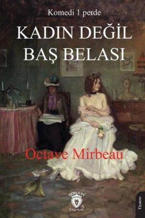 Kadın Değil Baş Belası