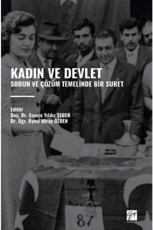 Kadın ve Devlet Sorun ve Çözüm Temelinde Bir Suret