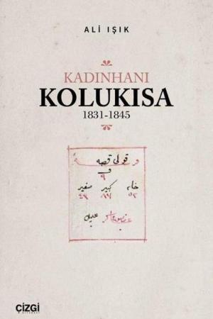 Kadınhanı Kolukısa 1831-1845