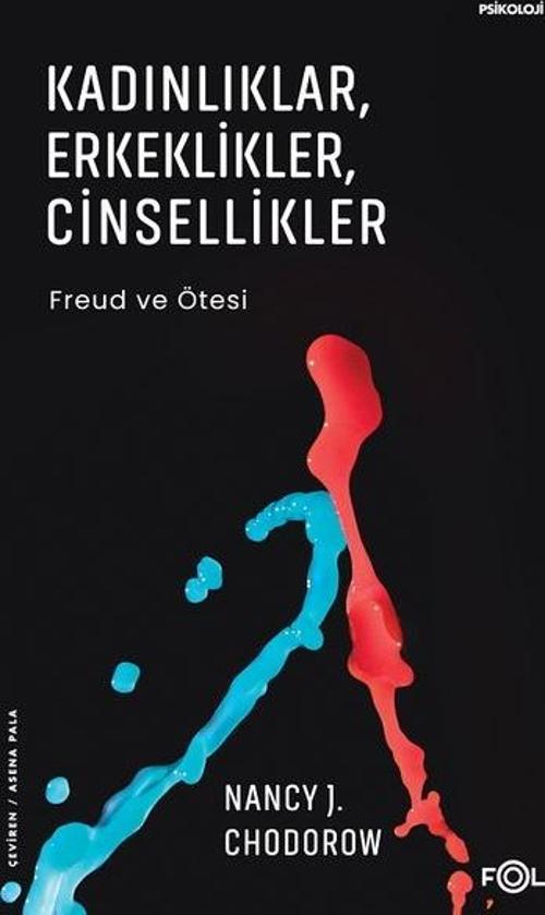 Kadınlıklar, Erkeklikler, Cinsellikler Freud ve Ötesi