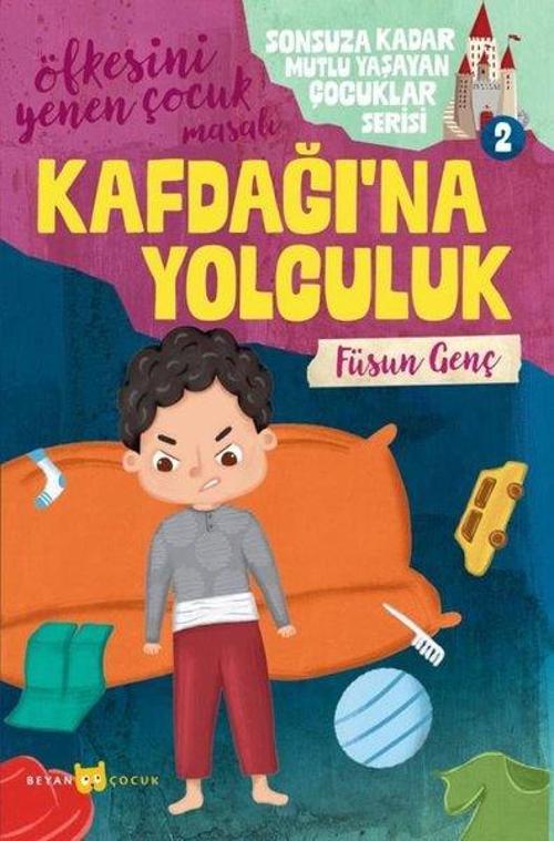 Kafdağı’na Yolculuk / Sonsuza Kadar Mutlu Yaşayan Çocuklar Serisi 2