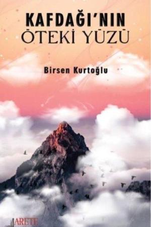 Kafdağı’nın Öteki Yüzü