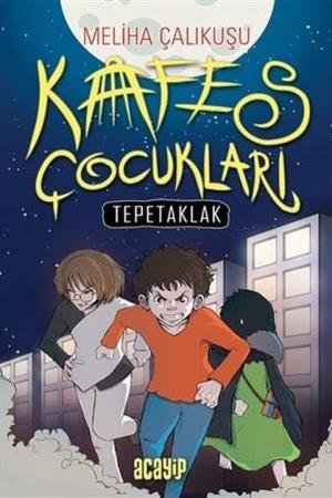 Kafes Çocukları - Tepetaklak