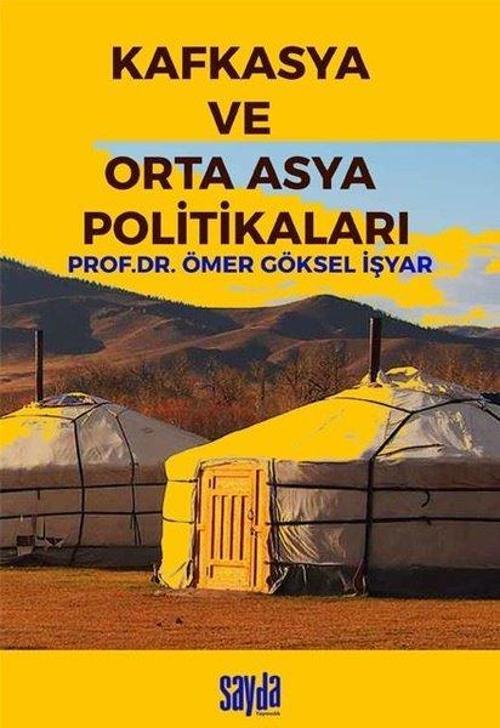 Kafkasya ve Orta Asya Politikaları