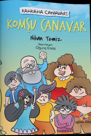 Kahkaha Canavarı / Komşu Canavar