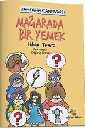 Kahkaha Canavarı / Mağarada Bir Yemek