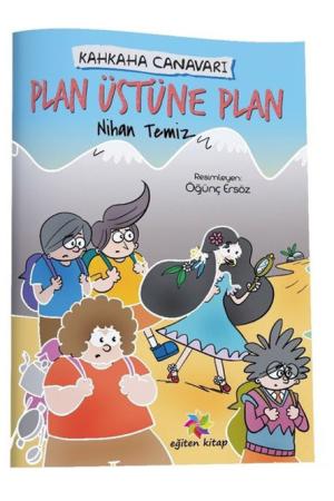 Kahkaha Canavarı / Plan Üstüne Plan