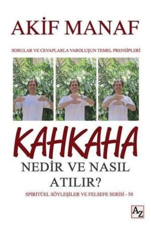 Kahkaha Nedir ve Nasıl Atılır?