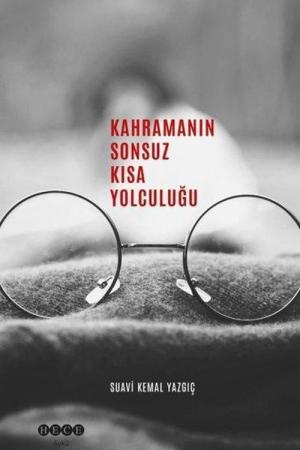 Kahramanın Sonsuz Kısa Yolculuğu