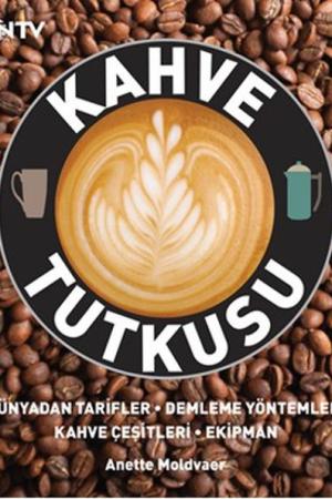 Kahve Tutkusu