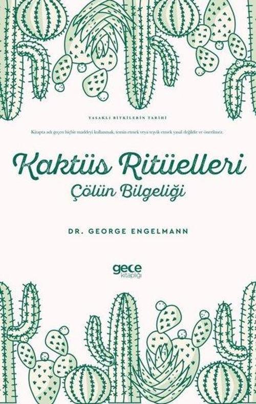 Kaktüs Ritüelleri Çölün Bilgeliği