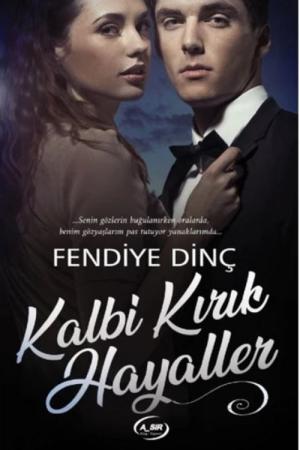 Kalbi Kırık Hayaller